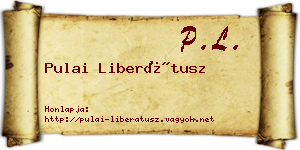 Pulai Liberátusz névjegykártya